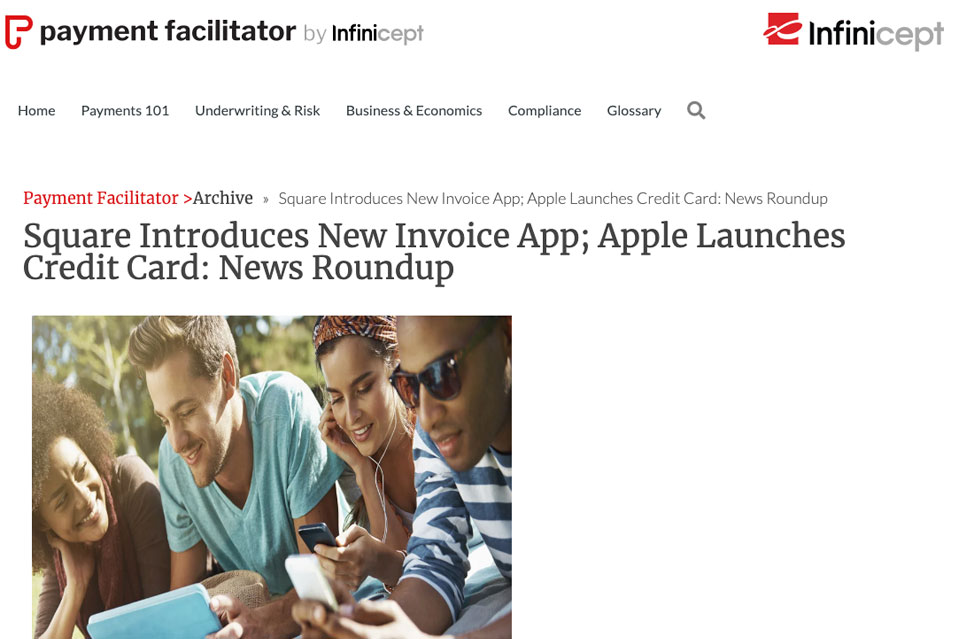 Payment Facilitator: Square Introduces New Invoice App; Apple Launches Credit Card: News Roundup